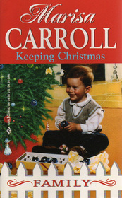 Keeping Christmas (Make Me a Match) (Family, No 48)
