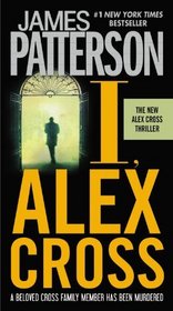 I, Alex Cross (Alex Cross, Bk 16)