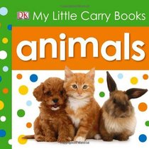 My Little Carry Books: Animals