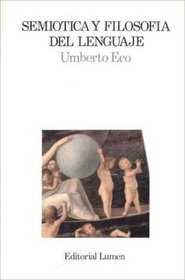 Semiotica y Filosofia del Lenguaje (Spanish Edition)