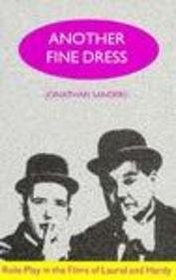 Another Fine Dress: Role-Play in the Films of Laurel and Hardy