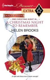 A Christmas Night to Remember (One Christmas Night in...) (Harlequin Presents Extra, No 178) (Larger Print)