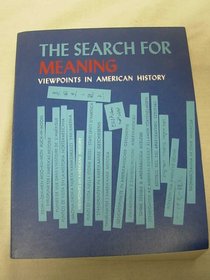 The Search for Meaning Viewpoints in American History