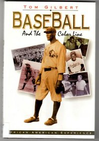 Baseball and the Color Line (The African-American Experience)