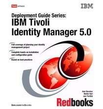IBM Tivoli Identity Manager 5.0 (Deployment Guide)
