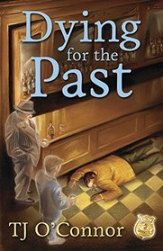 Dying for the Past (Gumshoe Ghost, Bk 2)