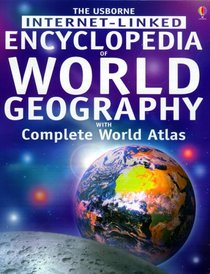 Internet-linked Encyclopedia of World Geography Including Complete Atlas (Internet-linked Encyclopedias)