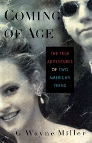 Coming of Age: The True Adventures of Two American Teens