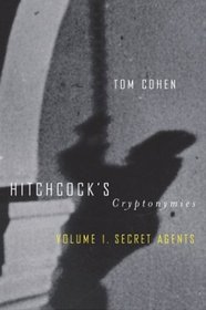 Hitchcocks Cryptonymies V1 : Secret Agents