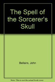The Spell of the Sorcerer's Skull