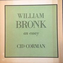 William Bronk: An essay
