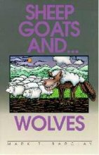 Sheep Goats and Wolves