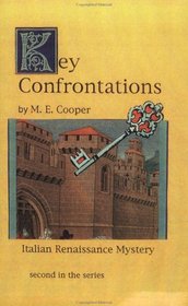 Key Confrontations (2nd in the Italian Renaissance Series)