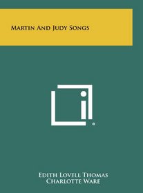 Martin And Judy Songs