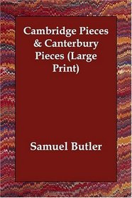 Cambridge Pieces & Canterbury Pieces (Large Print)