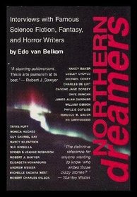 Northern Dreamers: Interviews With Famous Science Fiction, Fantasy, and Horror Writers (Out of This World)