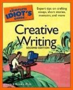 Complete Idiot's Guide to Creative Writing 2E (The Complete Idiot's Guide)