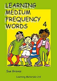 Learning Medium Frequency Words: No. 4