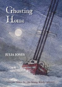 Ghosting Home (Stong Winds Trilogy 3)