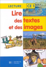 Lire des textes et des images, CE1. Elve