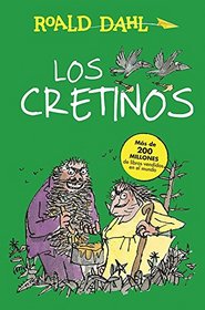 Los cretinos / The Twits (Spanish Edition)