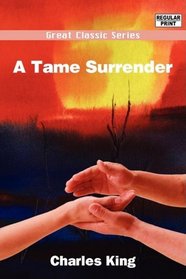 A Tame Surrender