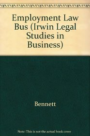 Employment Law for Business (Irwin Legal Studies in Business)