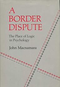 A Border Dispute: The Place of Logic in Psychology
