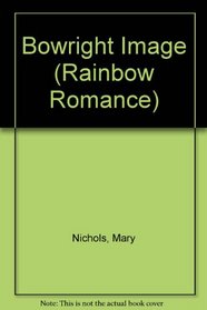 Bowright Image (Rainbow Romance)