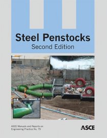 Steel Penstocks (MOP 79) (Manual of Practice)