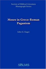 Moses in Greco-roman Paganism