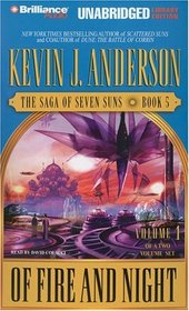 Of Fire and Night: The Saga of Seven Suns, Book 5 (Saga of Seven Suns) (Saga of Seven Suns)