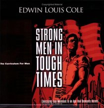 Strong Men in Tough Times: Curriculum