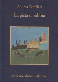 La Pista Di Sabbia (The Track of Sand) (Commissario Montalbano, Bk 12) (Italian Edition)