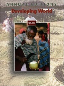 Annual Editions : Developing World 05/06 (Annual Editions : Developing World)