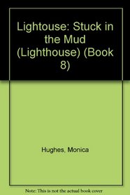 Lightouse: Stuck in the Mud: Red Book 8 (Lighthouse)