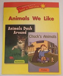 Soar to Success: Soar To Success Student Book Level 2 Wk 11 Animals We Like