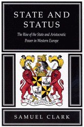 State and Status: The Rise of the State and Aristocratic Power in Western Europe