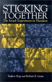 Sticking Together: The Israeli Experiment in Pluralism