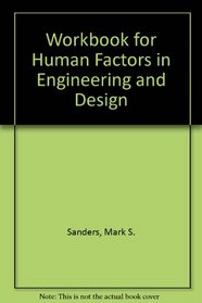 Workbook for Human Factors in Engineering and Design