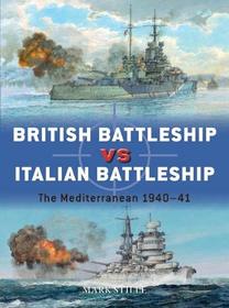 British Battleship vs Italian Battleship: The Mediterranean 1940?41 (Duel)