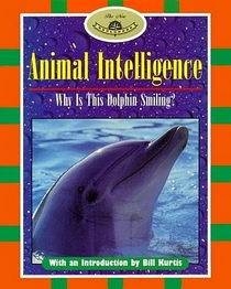 Animal Intelligence: Why Is This Dolphin Smiling (The New Explorers)