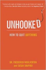 Unhooked: How to Quit Anything