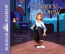 The Professor and the Puzzle (Library Edition) (Nancy Drew Diaries)