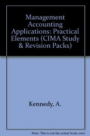 Management Accounting Applications (CIMA Study & Revision Packs)