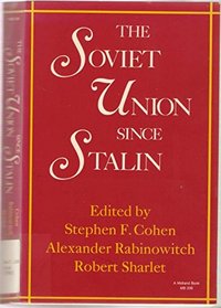 Soviet Union Since Stalin (A Midland Book)