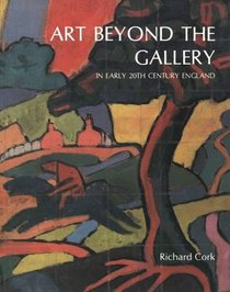 Art Beyond the Gallery in Early Twentieth-Century England