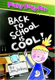 Pinky Dinky Doo: Back to School Is Cool (Step into Reading)