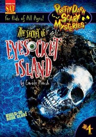 The Secret of Eyesocket Island (Pretty Darn Scary Mysteries)