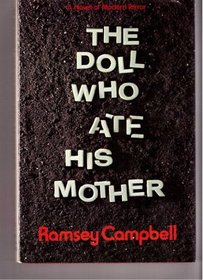 The Doll Who Ate His Mother: A Novel of Modern Terror